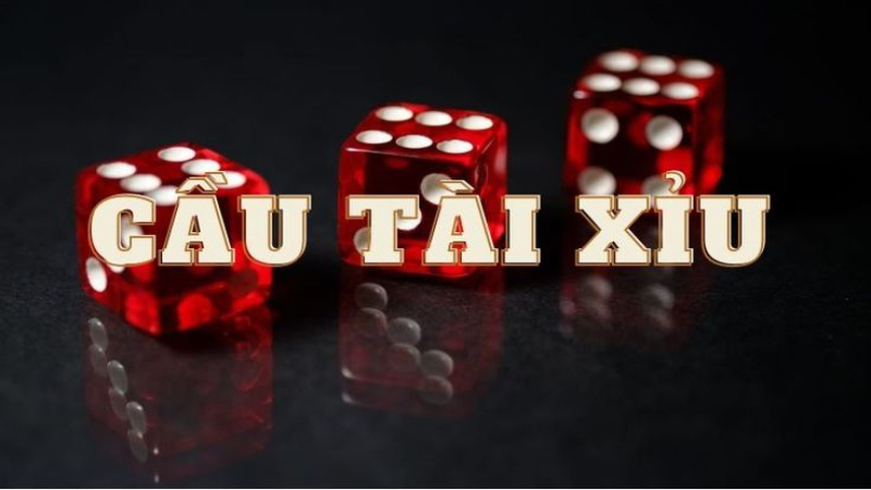 Cầu tài xỉu là gì?